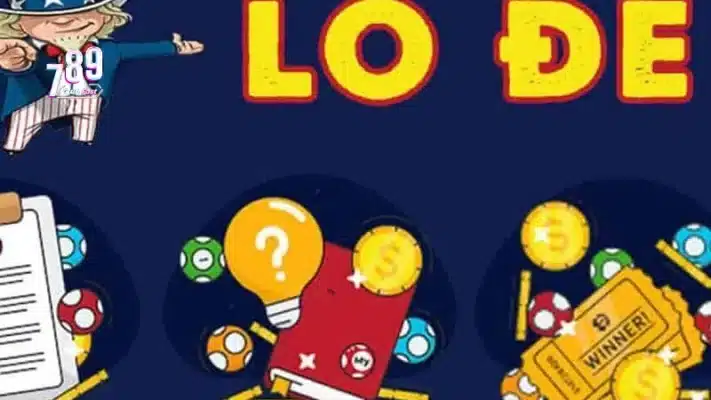 Phương pháp đánh lô đề tăng tỉ lệ thắng tại 789club 2024