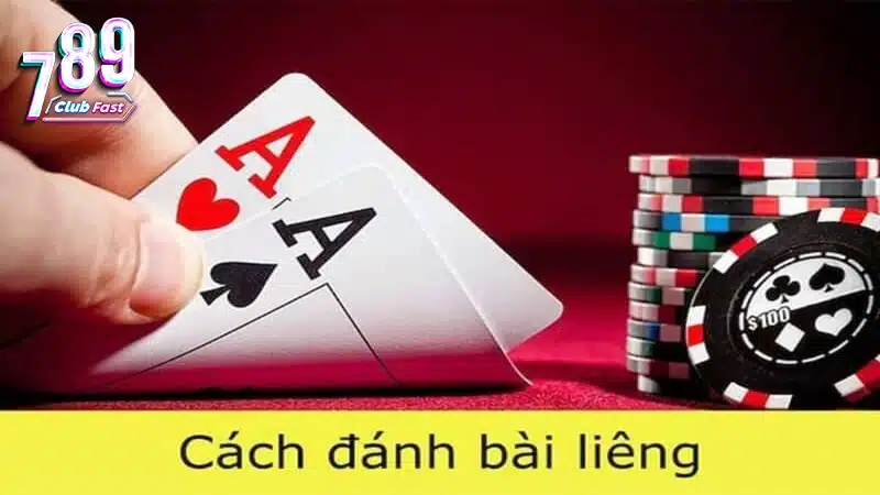 Sơ lược về cách đánh bài Liêng tại 789club