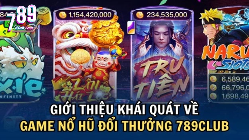 Vô vàng phần thưởng nổ hũ Tru Tiên Jackpot cực khủng